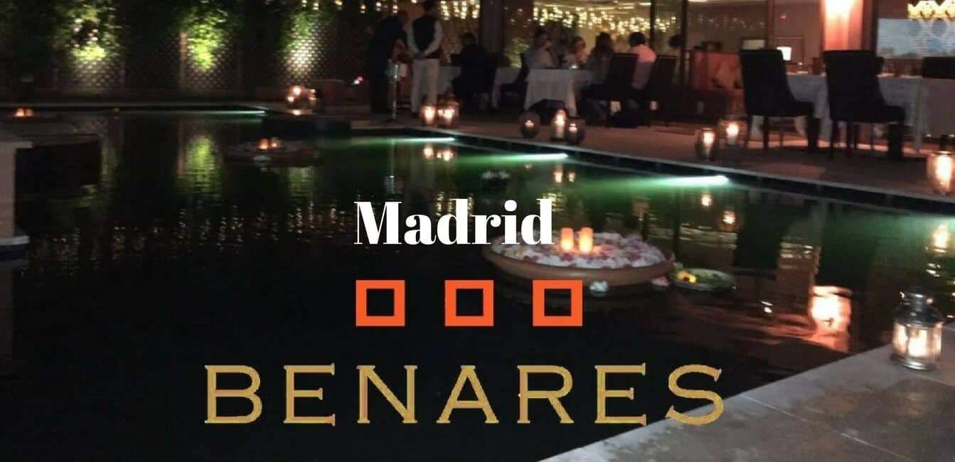 Benares Restaurant Madrid Spain By chef Atul Kochar